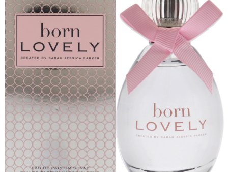 Born Lovely by Sarah Jessica Parker for Women - 1.7 oz EDP Spray Cheap