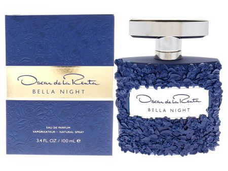 Bella Night by Oscar De La Renta for Women - 3.4 oz EDP Spray Discount