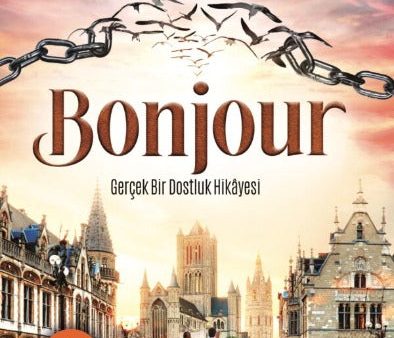 Bonjour – Gercek Bir Dostluk Hikayesi Sale