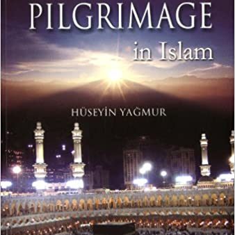 Pilgrimage in Islam (A Coprehensive Guide to the Hajj) Hot on Sale