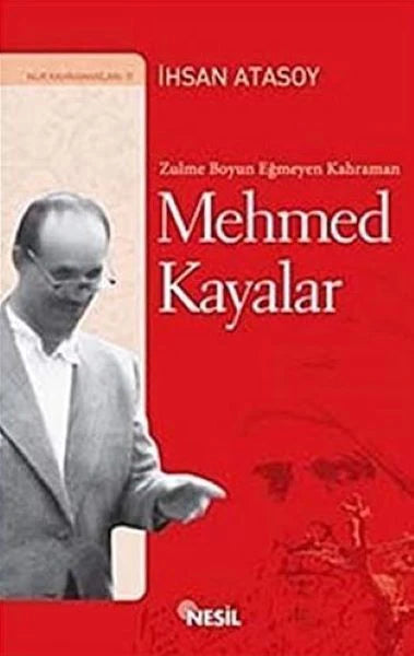 Zulme Boyun Egmeyen Kahraman Mehmed Kayalar on Sale