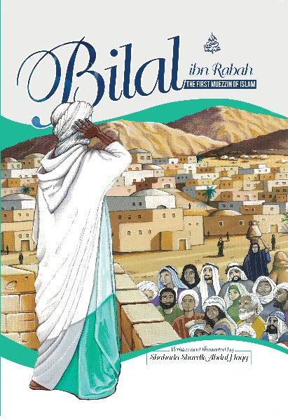 Bilal ibn Rabah: The First Muezzin of Islam Supply