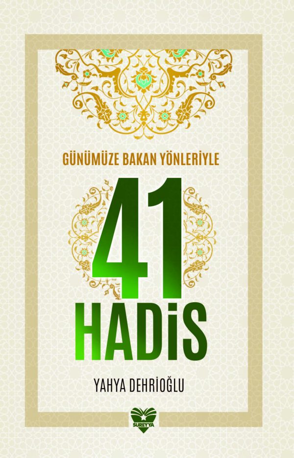 41 Hadis: Günümüze Bakan Yönleriyle Supply