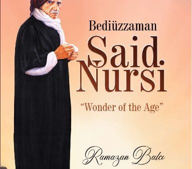 Bediuzzaman Said Nursi (Wonder of the Age) Sale