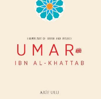 Umar ibn Al-Khattab (Leading Companions of the Prophet) Online