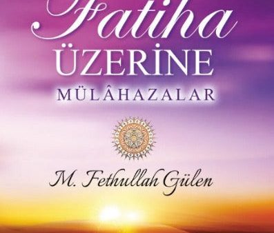 Fatiha Üzerine Mülahazalar Online now