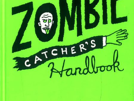 Zombie Catcher s Handbook For Cheap