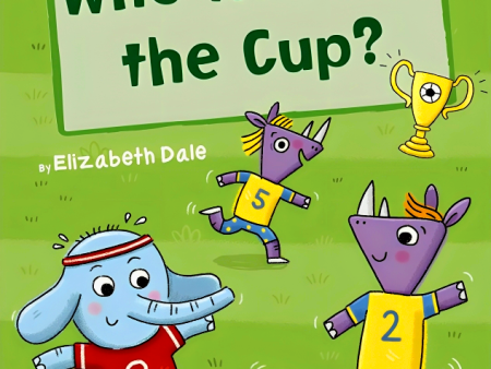 Who Will Win The Cup? (Yellow Early Reader) Discount